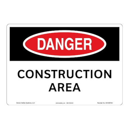 Danger/Construction Area Sign (OS1097DH-)|Aluminum 12" X 18" Corner Mounting Holes|OSHA Signs|Sign for Construction Area/site, Manufacturing Facility